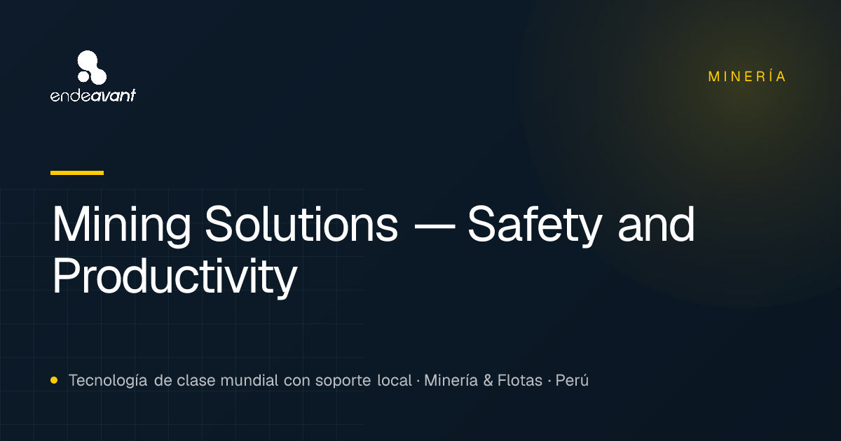 Mining Solutions — Safety and Productivity | Endeavant